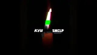 KVN - SMCLP (Prod. Pulled)