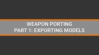 [BO3] Weapon Porting Episode 1: Exporting Models