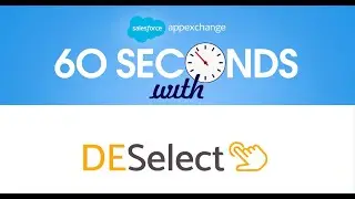 60 Seconds With DESelect