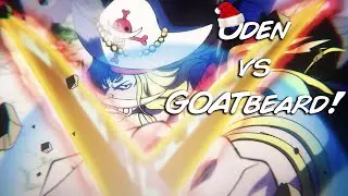 ODEN VS GOATBEARD! - One Piece Episode 963 REACTION