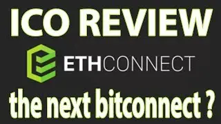 ICO Review - Ethconnect - Ethereum version of Bitconnect?