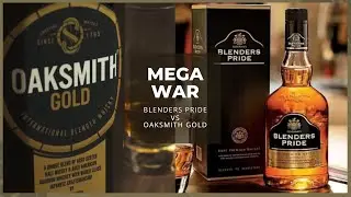 Oaksmith Gold Vs Blenders Pride | Comparison and Taste Test in Hindi