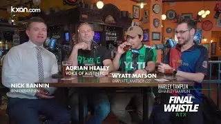 Final Whistle ATX: Adrian Healey talks Austin FC's start to the season, possible 'splashy' signings
