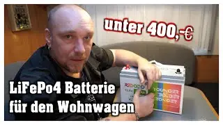 LiFePo4 Batterie für den Wohnwagen | Leichter & autark mit REDODO 100Ah