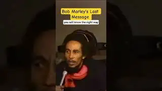 Bob's Last Message #bobmarley #wisdom #finalwords #reggaeartist #interview #shorts