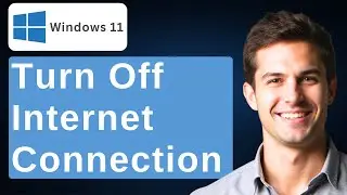 How To Turn Off Internet Connection Windows 11 Without Unplugging Internet Cable [2026 Guide]