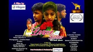 LEAVE LETTER  - An Vibgyor Film - Golden Elephant Award Winner Best Short Film Ooty Film Festival