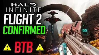 🚨HALO INFINITE FLIGHT DATE CONFIRMED🚨 DETAILS BLOWOUT= PVP, BTB and OBJECTIVE MODES and MORE!!!
