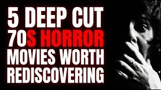 5 Deep Cut '70s Horror Movies Worth Rediscovering