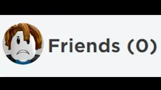 When You Have No Friends in Roblox