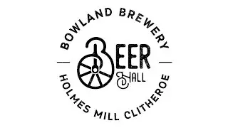 Holmes Mill - Bowland Beer Hall, Clitheroe