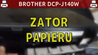 BROTHER DCP-J140W 🖨️ Zator papieru