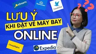 Mua v&eacute; m&aacute;y bay online - Mua qua H&atilde;ng hay Đại l&yacute; trực tuyến - Những lưu &yacute; khi đặt v&eacute;