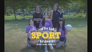 [ Hello baby bird 63 ] - Official Sport Teaser