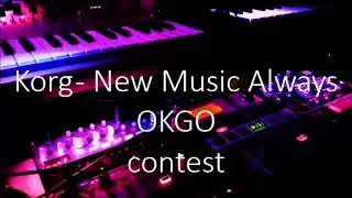 Korg - New Music Always OKGO contest  -  