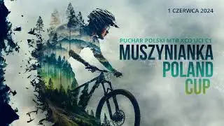 MUSZYNIANKA POLAND CUP 2024 MTB XCO UCI C1