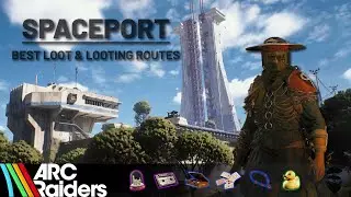 Arc Raiders || Spaceport Loot Runs