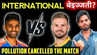 India's Insult 441 AQI : Who's Responsible for Ind-Sa Match Abandoned ? |