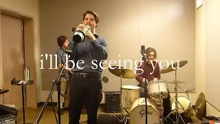 i'll be seeing you - CHORDLESS