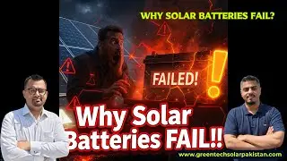 Why Solar Batteries Fail?