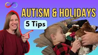 Avoid Meltdowns This Holiday Season with These Tricks - Tips for Autism Families