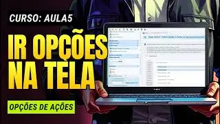 Imposto de Renda em Opções de Ações - como fazer na prática | Curso Opções de Ações: Aula 5