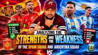 KOMBO ANALYZING THE STRENGTH AND THE WEAKNESS OF THE ARGENTINA AND SPAIN SQUAD