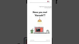Have you met Karoshi? | Social Awareness