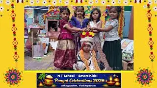 N T School Smartkids Pongal Sankrathi  Celebrations 2026 | Akkayyapalem Vizag | Trending Festival