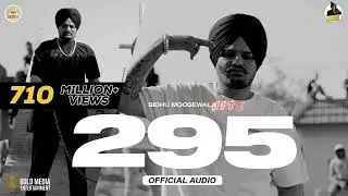 295 (Official Audio) | Sidhu Moose Wala | The Kidd | Moosetape