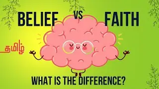 Belief vs faith | Tamil | Sharpener