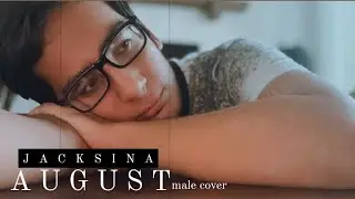 Jacksina - August (Live Performing on SessionsLive) (Male Cover)