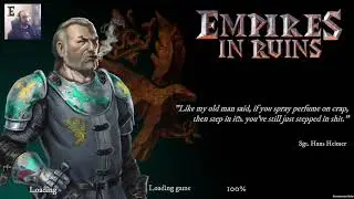 Developer plays Empires in Ruins - Campaign