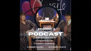 CURARTE EPISODIO 8T1: ¿Cómo transformar la comparación en conexión auténtica?