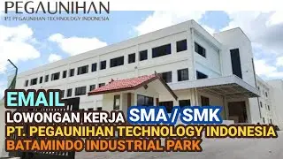 PT Pegaunihan Technology Indonesia Batam ( PT Pegatron Batam ) Info Lowongan Kerja Batam hari ini