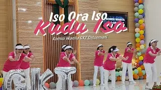 Iso Ora Iso Kudu Iso - Komisi Wanita GKT Getsemani | GKT Getsemani Balung