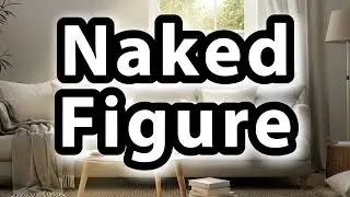 What does Naked Figure mean | Naked Figure meaning explained