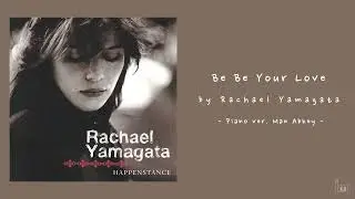 Rachael Yamagata - Be Be Your Love(남자 ver.) [Acoustic Inst / Acoustic MR / Piano MR / 남자 키 / 남자 key]