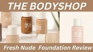 The body shop fresh nude foundation review/the body shop foundation