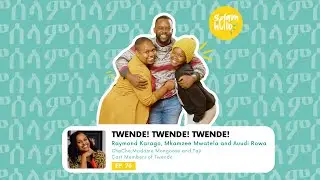 Ep76: Twende! Twende! Twende!