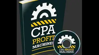 CPA Profit Machines Review | CPA Profit Machine Review And The Best Bonuses