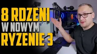 8 rdzeni w nowym Ryzenie 3 - #TechNIUS 347