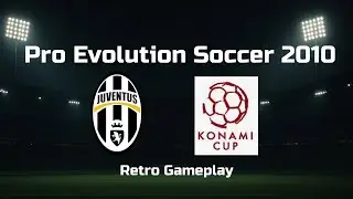 PES 2010 | Konami Cup: Juventus Journey | Full Retro Gameplay [No Commentary]
