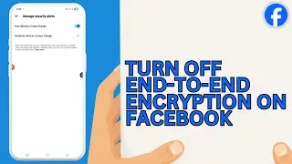 Как отключить сквозное шифрование в Facebook Messenger