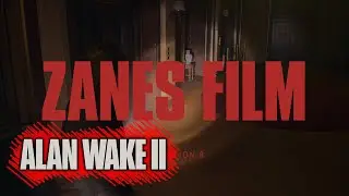 INITATION 8 - ZANES FILM - ALL COLLECTIBLES | ALAN WAKE 2