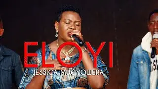 ELOYI /Jessica MUCYOWERA