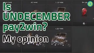 Is UNDECEMBER pay to win? My opinion / economic system in UNDECEMBER (shop bundle list in KR Server)
