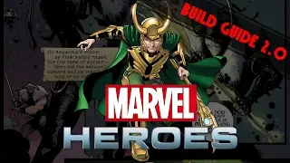 Marvel Heroes Omega: Loki Build Guide 2.0