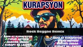 KURAPSYON||Reggae Remix||Music king Gin||@MusicprinceFR @RabocarsalPrincessLabay 