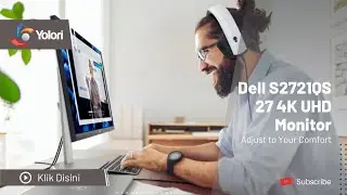 Ulasan Dell Monitor S2721QS - Monitor 4K UHD Terbaru dari Dell, 100% sRGB dan mendukung AMD FreeSync